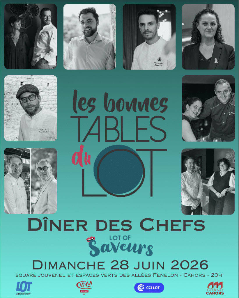 Le dîner des chefs des Bonnes Tables du Lot : Rendez-vous le 28 juin à Cahors dans le cadre du festival Lot Of Saveurs